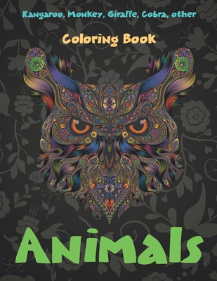 Animals - Coloring Book - Kangaroo, Monkey, Giraffe, Cobra, other Cover Image