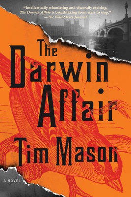 The Darwin Affair: A Novel By Tim Mason Cover Image