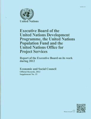 Executive Board of the United Nations Development Programme, United Nations Population Fund and the United Nations Office for Project Services: Report Cover Image