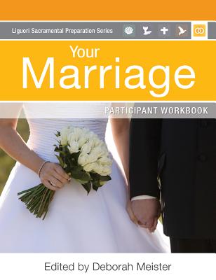 Your Marriage (Liguori Sacramental Preparation) Cover Image