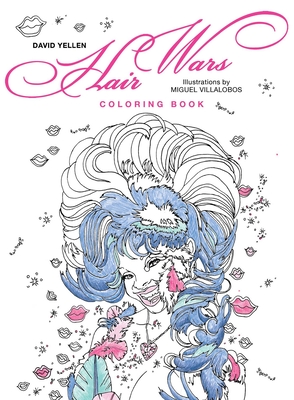Hair Wars Coloring Book By David Yellen, Miguel Villalobos (Illustrator) Cover Image