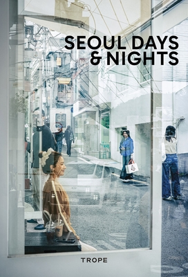 Seoul Days and Nights (Hardcover) | Skylight Books