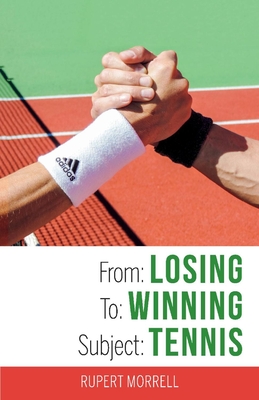 From: Losing To: Winning Subject: Tennis Cover Image