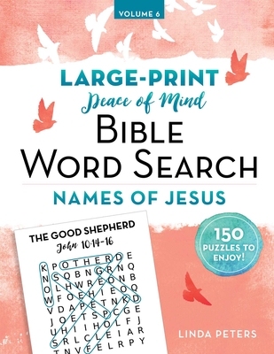 Peace of Mind Bible Word Search: Names of Jesus By Linda Peters Cover Image