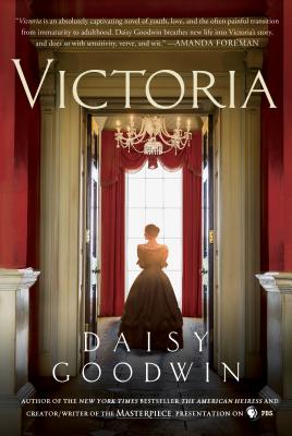 Victoria: A novel of a young queen by the Creator/Writer of the Masterpiece Presentation on PBS Cover Image