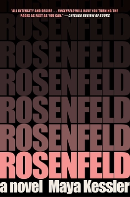 Rosenfeld: A Novel By Maya Kessler Cover Image