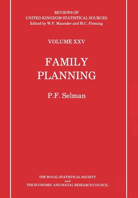 Family Planning (Reviews of United Kingdom Statistical Sources #25) Cover Image