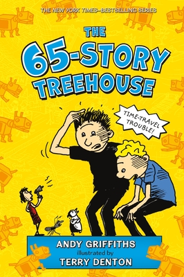 The 65-Story Treehouse: Time Travel Trouble! (The Treehouse Books #5) Cover Image