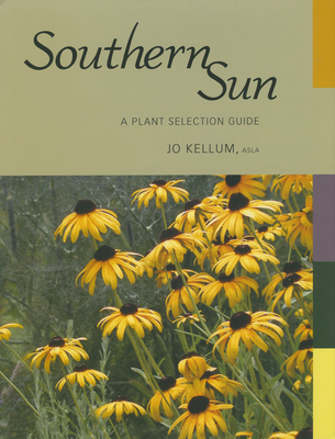 Southern Sun: A Plant Selection Guide Cover Image