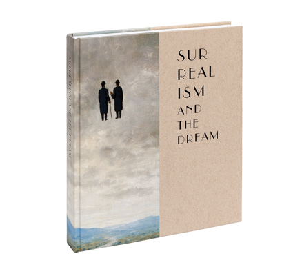 Surrealism and the Dream By José Jiménez (Editor), Dawn Ades, Georges Sebbag (Text by (Art/Photo Books)) Cover Image