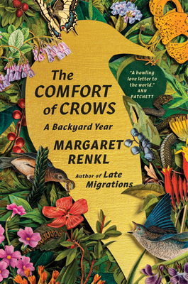 Cover Image for The Comfort of Crows: A Backyard Year