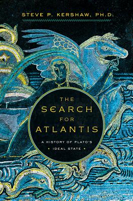 The Search for Atlantis: A History of Plato's Ideal State Cover Image