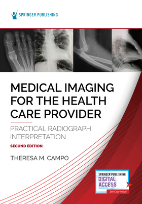 Medical Imaging for the Health Care Provider: Practical Radiograph Interpretation Cover Image