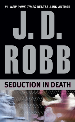 Seduction in Death By J. D. Robb Cover Image