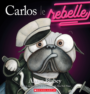Carlos Le Rebelle (Pig the Pug)