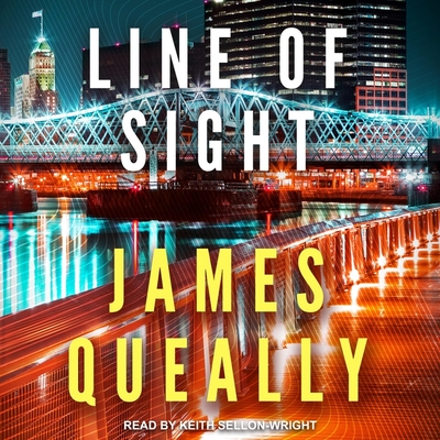 Line of Sight By James Queally, Keith Sellon-Wright (Read by) Cover Image