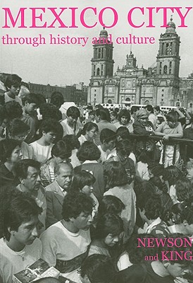 Mexico City Through History and Culture (British Academy Occasional Papers #13)