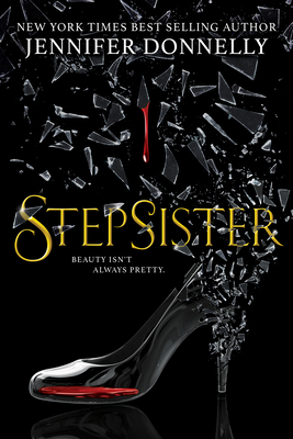 Stepsister By Jennifer Donnelly Cover Image