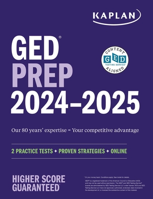 GED Test Prep 2024-2025: 2 Practice Tests + Proven Strategies + Online (Kaplan Test Prep) By Caren Van Slyke Cover Image