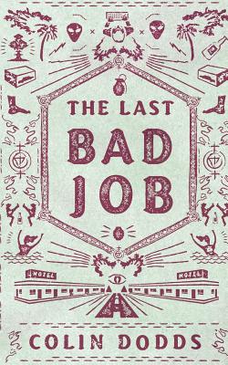 Cover for The Last Bad Job