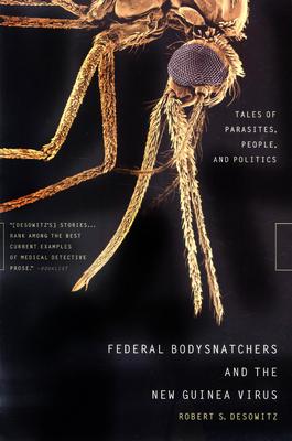 Federal Bodysnatchers and the New Guinea Virus: Tales of Parasites, People, and Politics Cover Image
