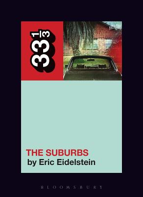 Arcade Fire's the Suburbs (33 1/3)