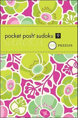 Pocket Posh Sudoku 9: 100 Puzzles By The Puzzle Society Cover Image