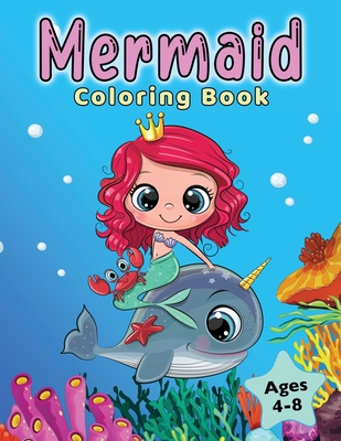 Mermaid Coloring Book for Kids Ages 4-8 [Book]