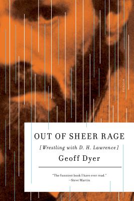 Out of Sheer Rage: Wrestling with D. H. Lawrence Cover Image