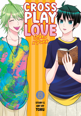 Crossplay Love: Otaku x Punk Vol. 8 Cover Image