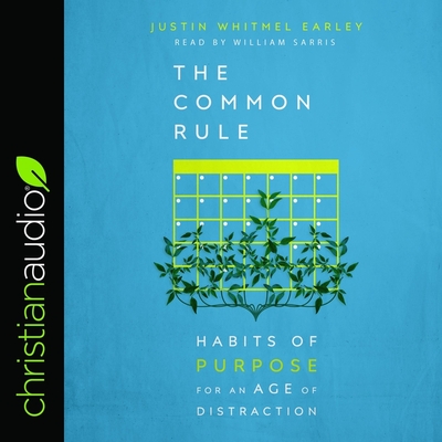 Common Rule: Habits of Purpose for an Age of Distraction Cover Image
