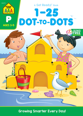 School Zone Numbers 1-25 Dot-To-Dots Workbook Cover Image