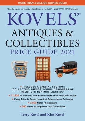 Kovels' Antiques and Collectibles Price Guide 2021 Cover Image