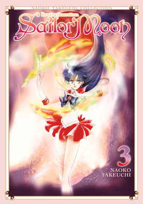 Sailor Moon 3 (Naoko Takeuchi Collection) (Sailor Moon Naoko Takeuchi Collection #3) By Naoko Takeuchi Cover Image