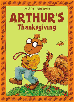 Arthur's Thanksgiving (Arthur Adventures (Pb))