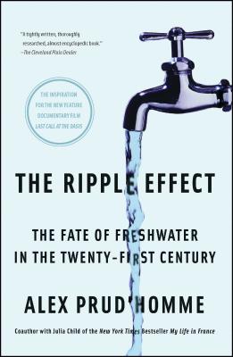 The Ripple Effect: The Fate of Freshwater in the Twenty-First Century Cover Image