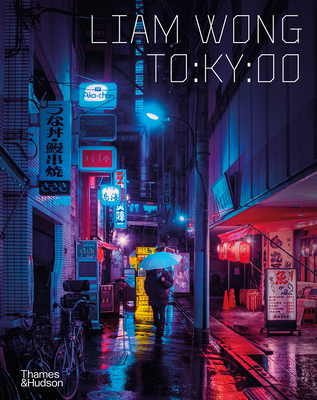 Liam Wong: TO:KY:OO By Liam Wong Cover Image