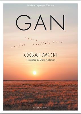 Gan (Modern Japanese Classics) By Ogai Mori Cover Image