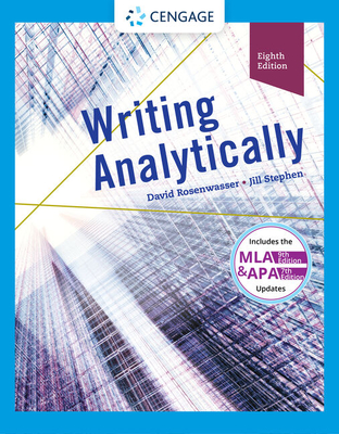 Writing Analytically (W/ Mla9e & Apa7e Updates) By David Rosenwasser, Jill Stephen Cover Image