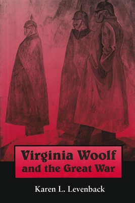 Virginia Woolf and the Great War Cover Image