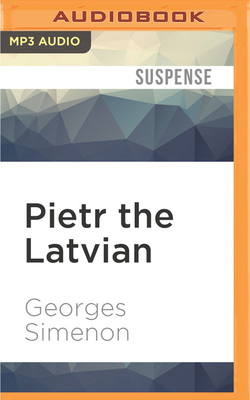 Pietr the Latvian (Inspector Maigret #1) Cover Image