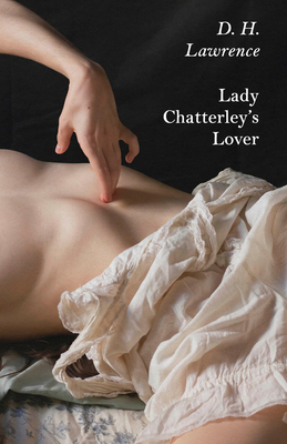 Lady Chatterley's Lover: A novel (Vintage Classics)