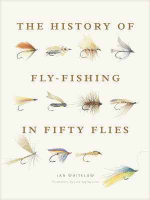 The History of Fly-Fishing in Fifty Flies Cover Image