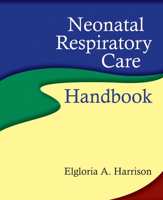 Neonatal Respiratory Care Handbook Cover Image