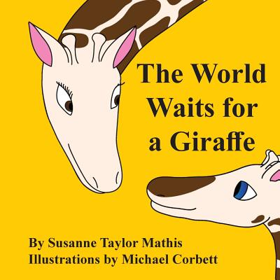 The World Waits for a Giraffe Cover Image