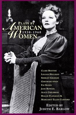 Plays by American Women: 1930-1960 (Applause Books) Cover Image
