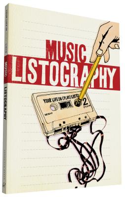 Music Listography Journal: (Gift for Music-Lovers, Journal for Teens, Book about Music) Cover Image