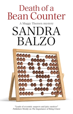 Death of a Bean Counter (Maggy Thorsen Mystery #12) By Sandra Balzo Cover Image
