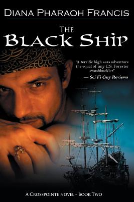 The Black Ship By Diana Pharaoh Francis Cover Image