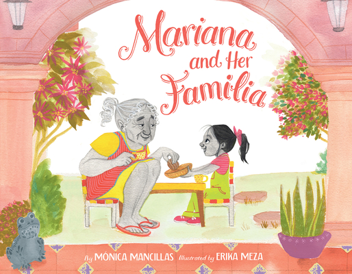 Mariana and Her Familia By Mónica Mancillas, Erika Meza (Illustrator) Cover Image